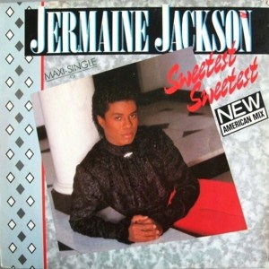 Sweetest Sweetest - Jermaine Jackson