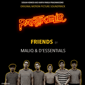 Friends - Maliq & D'Essentials