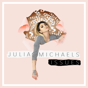 Issues - Julia Michaels