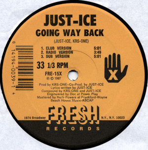 Going Way Back - Just-Ice (Rap)