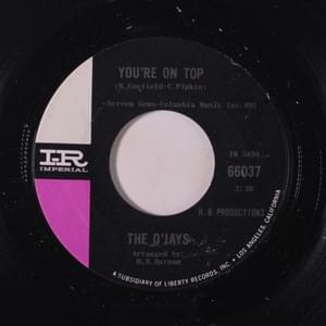 You’re On Top - The O'Jays