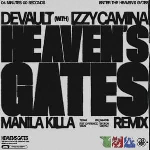 HEAVEN’S GATES (Manila Killa Remix) - DEVAULT (Ft. Izzy Camina)