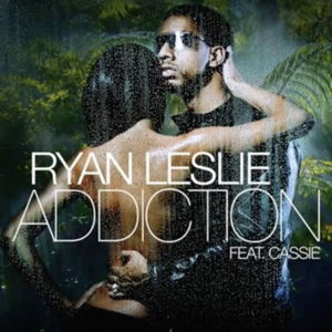 Addiction (Original Version) - Ryan Leslie (Ft. Cassie)