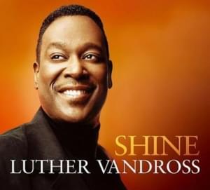 Shine - Luther Vandross