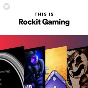 This Is Rockit Gaming - Spotify