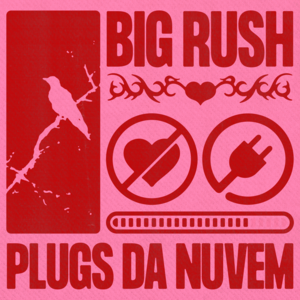 Tá Bom - Big Rush