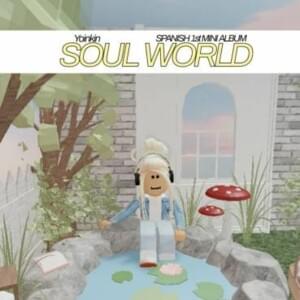 Soul World - Yoinkin