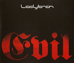 Evil - Ladytron