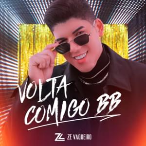 Volta Comigo BB - Zé Vaqueiro