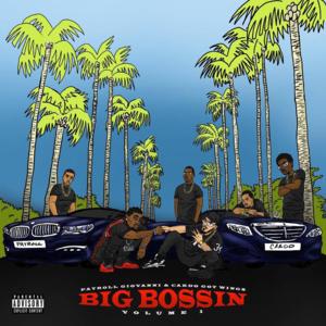 Outro (Big Bossin Vol. 1) - Payroll Giovanni & Cardo (Ft. Doughboyz Cashout)