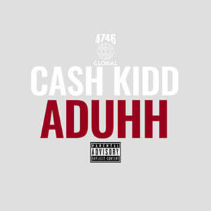 Aduhh - Cash Kidd