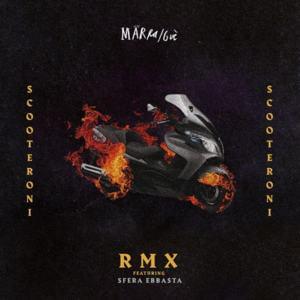 Scooteroni RMX - Marracash & Guè Pequeno (Ft. Sfera Ebbasta)