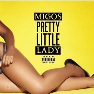 Pretty Little Lady - Migos