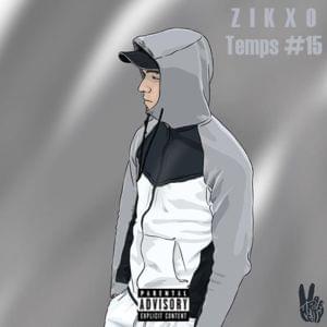 Temps 15 - Zikxo