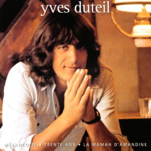 Mélancolie - Yves Duteil