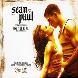 Give It Up to Me (Remix) - Sean Paul (Ft. Keyshia Cole)