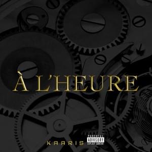 À l’heure - Kaaris