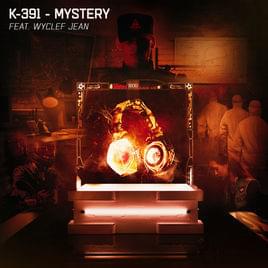 Mystery - K-391 (Ft. Wyclef Jean)