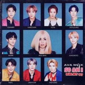 So Am I (Remix) - Ava Max (Ft. NCT 127)