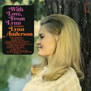 Only Baby That’ll Walk The Line - Lynn Anderson