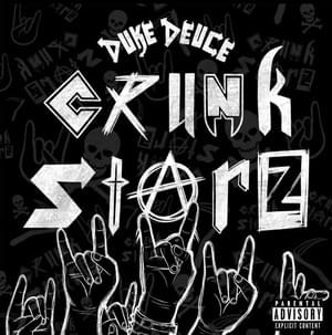 CRUNKSTARZ - Duke Deuce