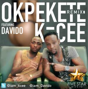 Okpekete (Remix) - KCee (Ft. Davido)