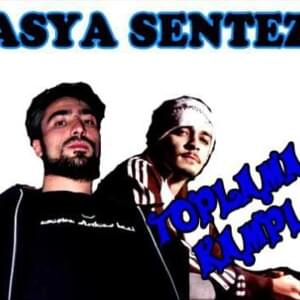 Toplama Kampı - Asya Sentez (Ft. Dr. Fuchs)