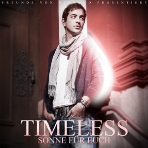 Sonne für euch - Timeless (Ft. Vega)