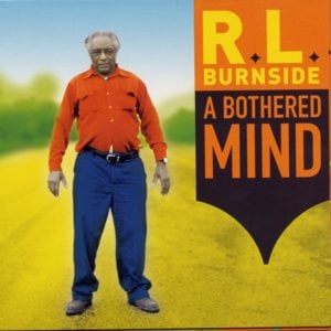 Someday Baby - R.L. Burnside