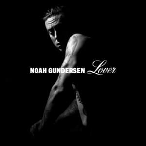 Lover - Noah Gundersen