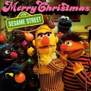 The Twelve Days of Christmas (1975) - Sesame Street (Ft. Bert (Sesame Street), Big Bird, Cookie Monster, Count von Count, Ernie, Grover, Hard Head Henry Harris, Herry Monster, Mr. Snuffleupagus, Oscar the Grouch, Prairie Dawn & Smart Tina)