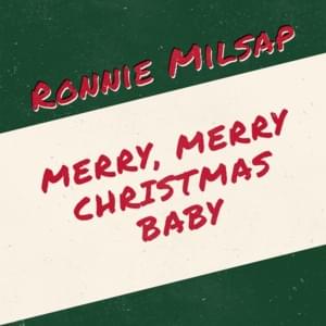 Merry Merry Christmas Baby - Ronnie Milsap