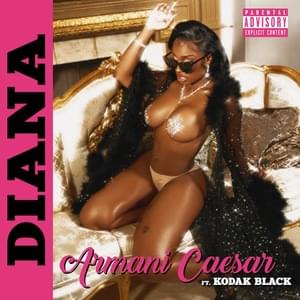 Diana - Armani Caesar (Ft. Kodak Black)