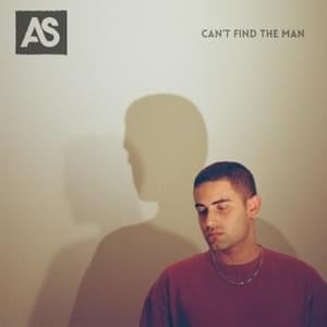 Can’t Find the Man - Ashley Singh