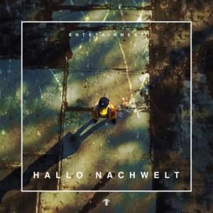 Hallo Nachwelt - EnteTainment