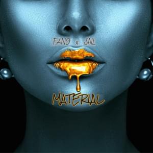 Material - Fano.35 (Ft. SNL 342)