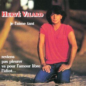 Reviens - Hervé Vilard