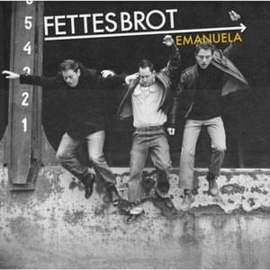 Emanuela - Fettes Brot