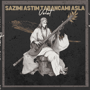 Sazımı Astım Tabancamı Asla - Velet