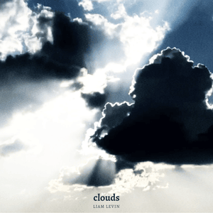 Clouds - Levin Liam