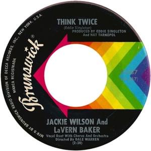 Think Twice - Jackie Wilson (Ft. LaVern Baker)