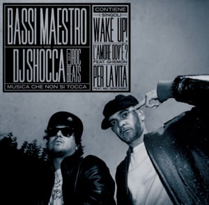 Il Suono Originale - Bassi Maestro & DJ Shocca (Ft. Maury B)