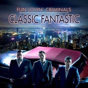 Jimi choo - Fun Lovin' Criminals