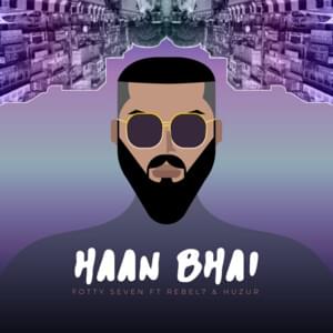 Haan Bhai - Fotty Seven