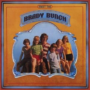 Time to Change - The Brady Bunch