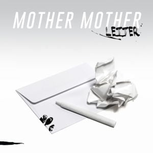 Letter - Mother Mother