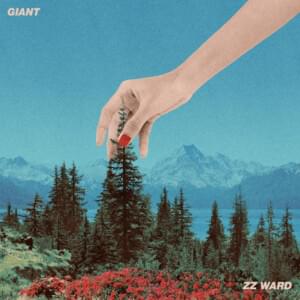 Giant - ZZ Ward