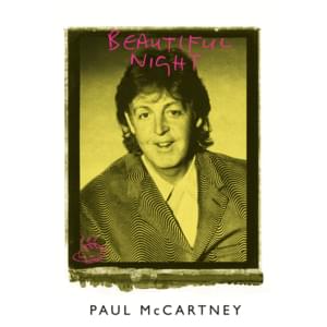 Beautiful Night - Paul McCartney