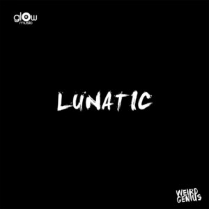 LUNATIC - Weird Lyrxo (Ft. Letty)