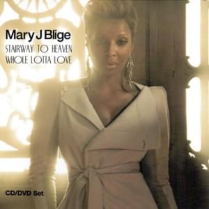 Whole Lotta Love - Mary J. Blige